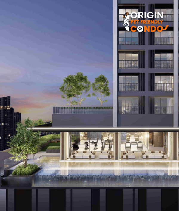 ORIGIN RESIDENCES Sukhumvit-Rama4 Pet Cover Jan26